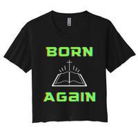 Born Again Gamer Saved Believe Forgiven Women's Crop Top Tee