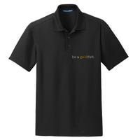 Be A Goldfish Goldfish Funny Quotes Dry Zone Grid Polo