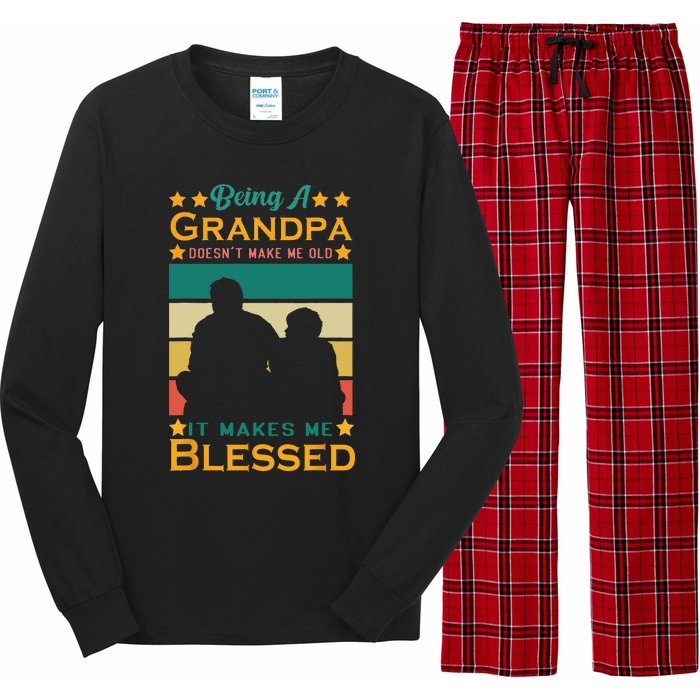 Being A Grandpa Doesn't Make Me Old It Makes Me Blessed Cool Long Sleeve Pajama Set