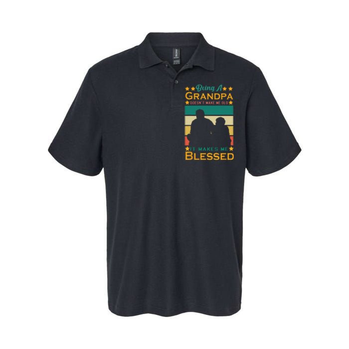 Being A Grandpa Doesn't Make Me Old It Makes Me Blessed Cool Softstyle Adult Sport Polo