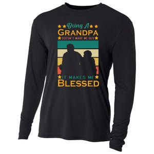 Being A Grandpa Doesn't Make Me Old It Makes Me Blessed Cool Cooling Performance Long Sleeve Crew