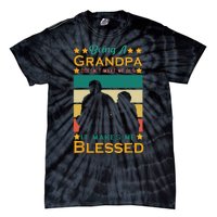 Being A Grandpa Doesn't Make Me Old It Makes Me Blessed Cool Tie-Dye T-Shirt