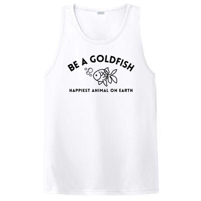 Be A Gold Fish Golden Fish Happiest Animal On Earth PosiCharge Competitor Tank