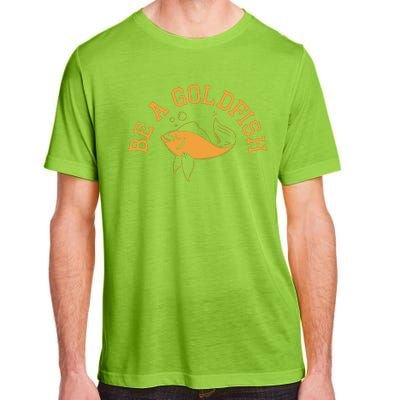 Be A Goldfish Golden Fish Adult ChromaSoft Performance T-Shirt