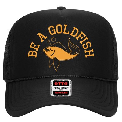 Be A Goldfish Golden Fish Trucker Hat
