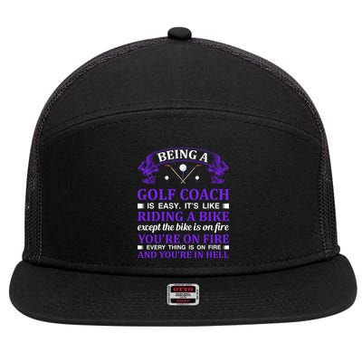 Being A Golf Coach Is Easy It's Like Riding A Bike 7 Panel Mesh Trucker Snapback Hat