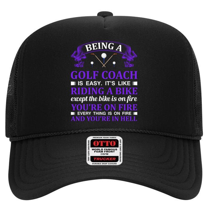 Being A Golf Coach Is Easy It's Like Riding A Bike High Crown Mesh Back Trucker Hat