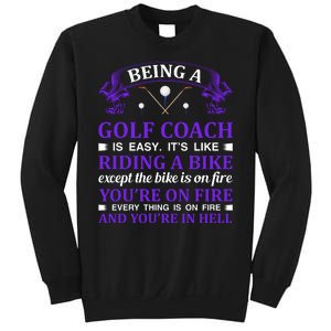 Being A Golf Coach Is Easy It's Like Riding A Bike Sweatshirt