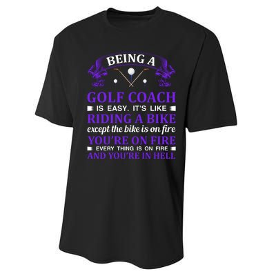 Being A Golf Coach Is Easy It's Like Riding A Bike Performance Sprint T-Shirt