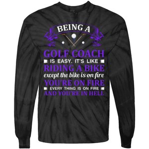 Being A Golf Coach Is Easy It's Like Riding A Bike Tie-Dye Long Sleeve Shirt