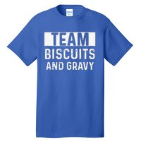 Biscuits And Gravy Thanksgiving Party Tall T-Shirt