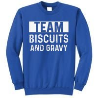 Biscuits And Gravy Thanksgiving Party Tall Sweatshirt