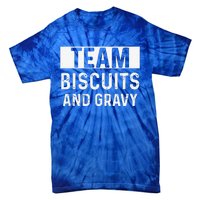 Biscuits And Gravy Thanksgiving Party Tie-Dye T-Shirt