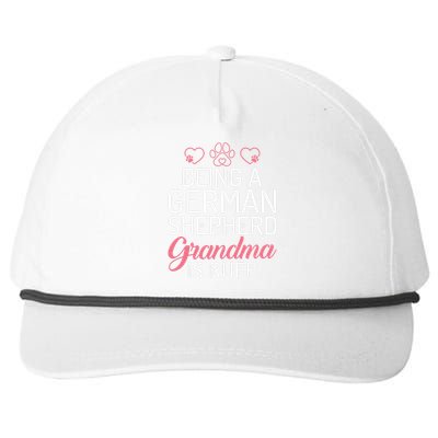 Being a German Shepherd Grandma is ruff Snapback Five-Panel Rope Hat