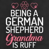Being a German Shepherd Grandma is ruff 11oz C Handle Ceramic Mug