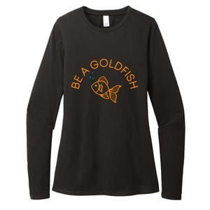 Be A Goldfish Womens CVC Long Sleeve Shirt