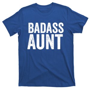 Badass Aunt Gift Funny New Aunt Idea New Niece Nephew Great Gift T-Shirt