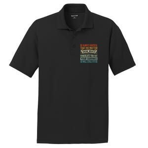 Be Always Grateful That No Matter How Much Chocolate Gift PosiCharge RacerMesh Polo