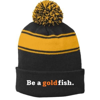 Be A Goldfish Stripe Pom Pom Beanie