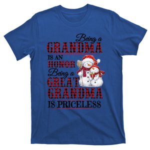 Being A Grandma Is An Honor Being Great Grandma Is Priceless Meaningful Gift T-Shirt