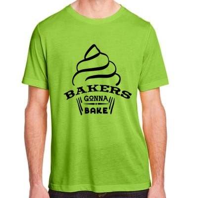 Bakers Are Gonna Bake Cute Gift Adult ChromaSoft Performance T-Shirt