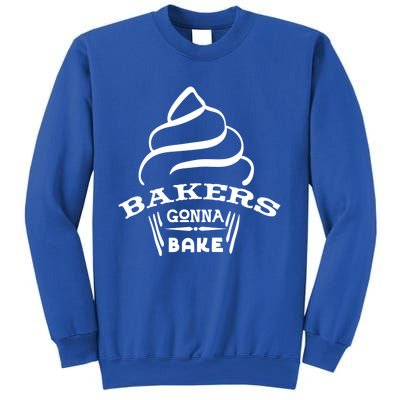 Bakers Are Gonna Bake Cute Gift Sweatshirt