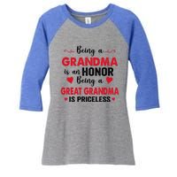 Being A Grandma Is An Honor Being Great Grandma Is Priceless Cool Gift Women's Tri-Blend 3/4-Sleeve Raglan Shirt