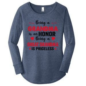 Being A Grandma Is An Honor Being Great Grandma Is Priceless Cool Gift Women's Perfect Tri Tunic Long Sleeve Shirt