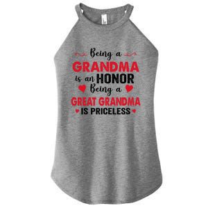 Being A Grandma Is An Honor Being Great Grandma Is Priceless Cool Gift Women's Perfect Tri Rocker Tank