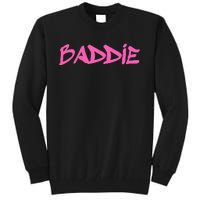 Baddie Aesthetic Graffiti Design Baddies Fandom Tall Sweatshirt