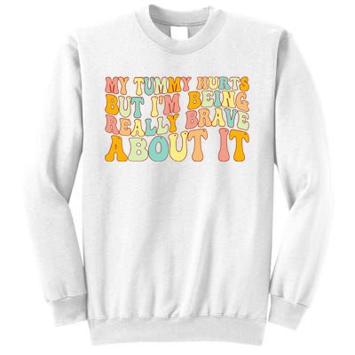 Brave and Groovy Conquering Tummy Troubles Sweatshirt