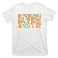 Brave and Groovy Conquering Tummy Troubles T-Shirt