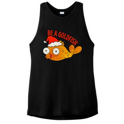 Be A Goldfish Funny Christmas Ladies PosiCharge Tri-Blend Wicking Tank