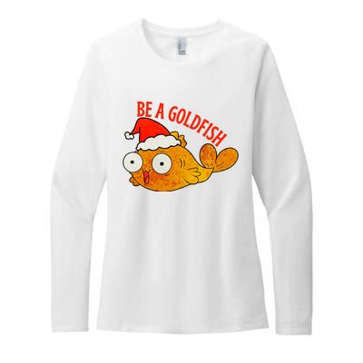 Be A Goldfish Funny Christmas Womens CVC Long Sleeve Shirt