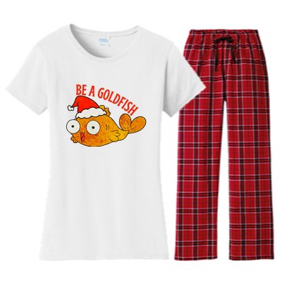 Be A Goldfish Funny Christmas Women's Flannel Pajama Set