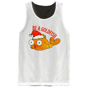 Be A Goldfish Funny Christmas Mesh Reversible Basketball Jersey Tank