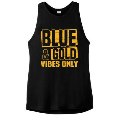 Blue And Gold Vibes Only School Tournament Team Cheerleaders Ladies PosiCharge Tri-Blend Wicking Tank