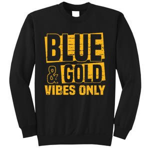 Blue And Gold Vibes Only School Tournament Team Cheerleaders Sweatshirt