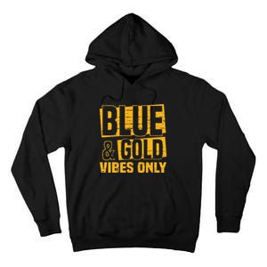 Blue And Gold Vibes Only School Tournament Team Cheerleaders Tall Hoodie