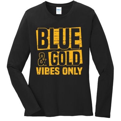 Blue And Gold Vibes Only School Tournament Team Cheerleaders Ladies Long Sleeve Shirt