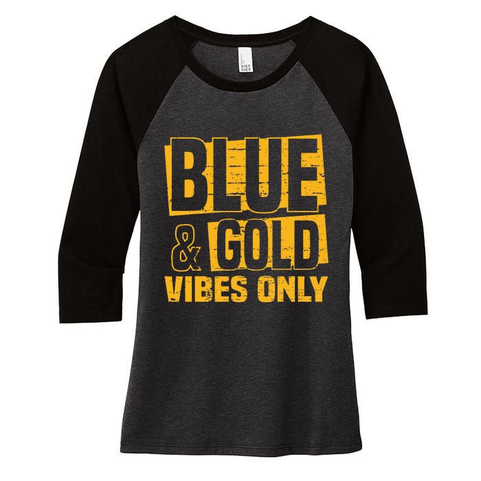 Blue And Gold Vibes Only School Tournament Team Cheerleaders Women's Tri-Blend 3/4-Sleeve Raglan Shirt