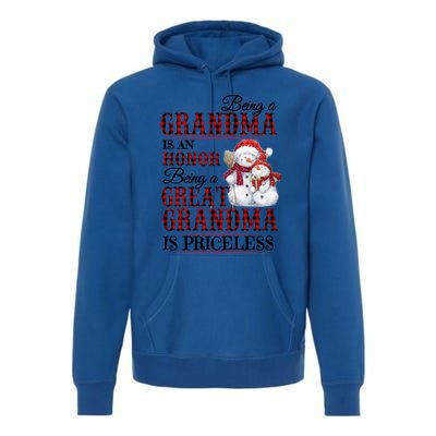 Being A Grandma Is An Honor Being Great Grandma Is Priceless Gift Premium Hoodie