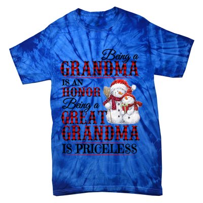 Being A Grandma Is An Honor Being Great Grandma Is Priceless Gift Tie-Dye T-Shirt