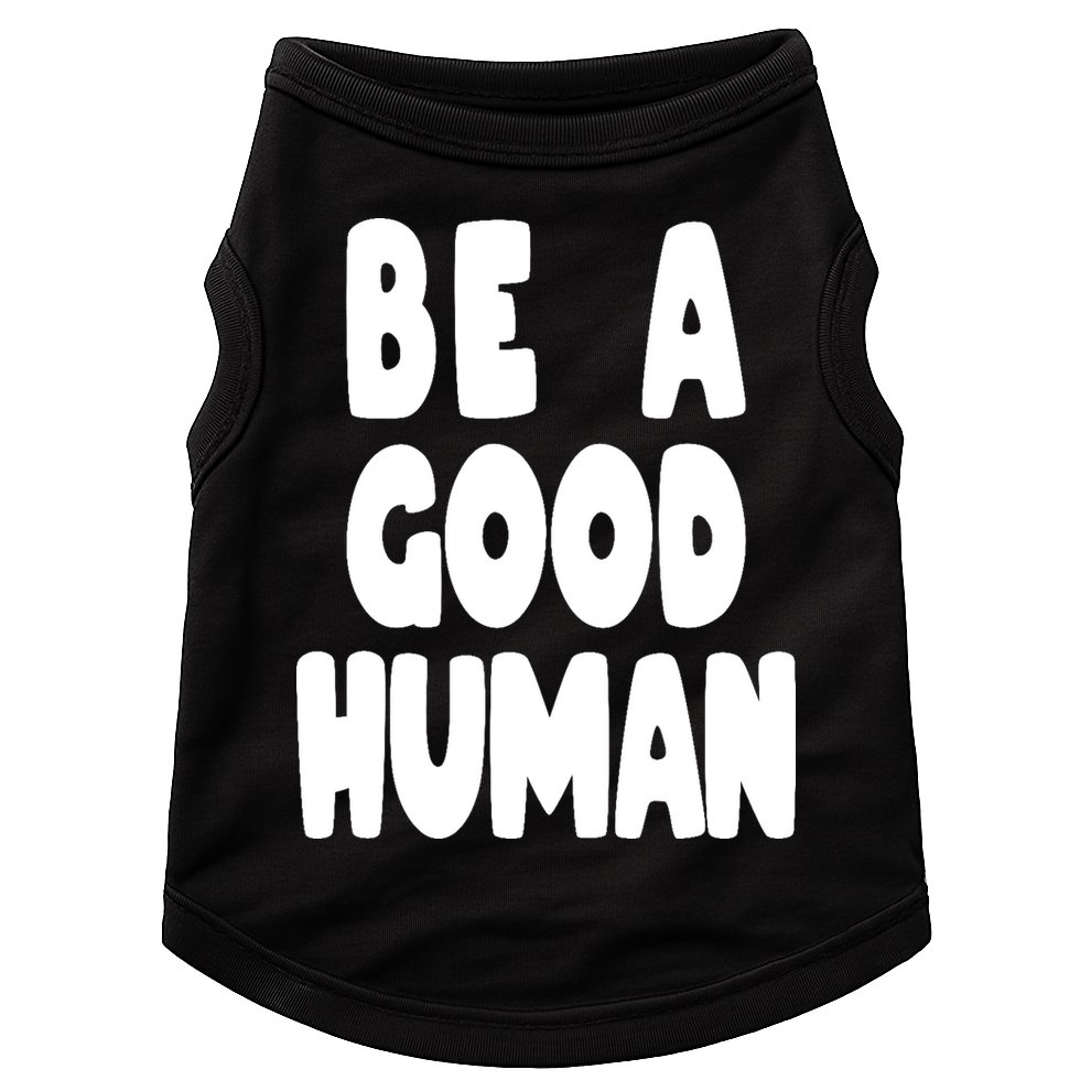 Be A Good Human Faith Doggie Tank