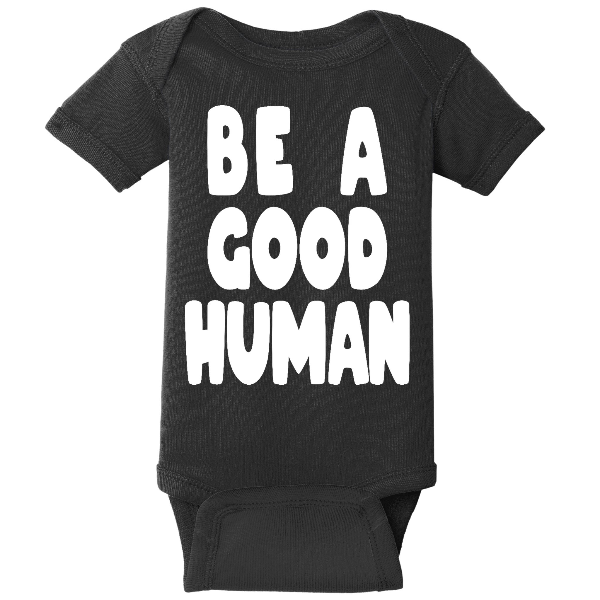Be A Good Human Faith Baby Bodysuit