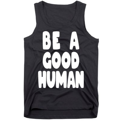 Be A Good Human Faith Tank Top