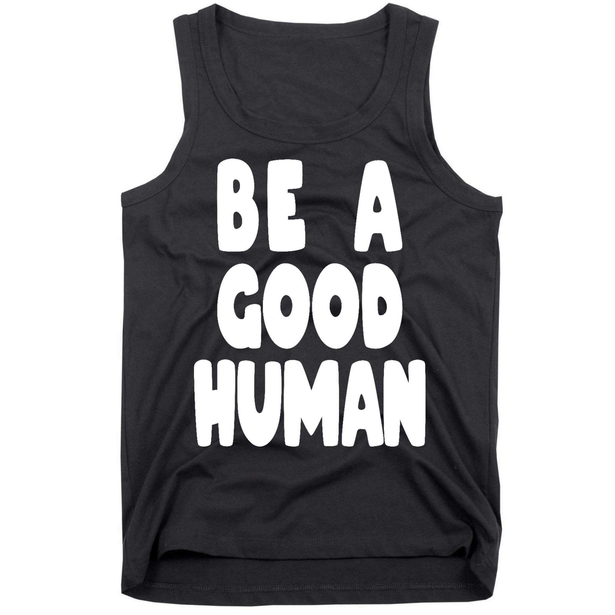 Be A Good Human Faith Tank Top