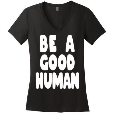 Be A Good Human Faith Women's V-Neck T-Shirt