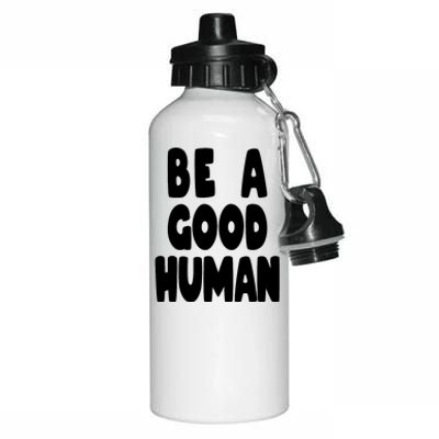 Be A Good Human Faith Aluminum Water Bottle 