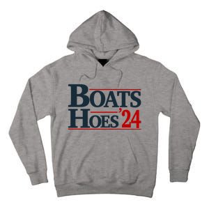 Boats And Hoes 2024 Election Funny Tall Hoodie